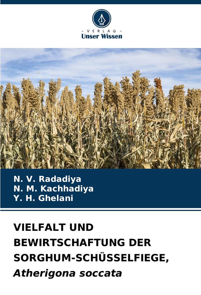 VIELFALT UND BEWIRTSCHAFTUNG DER SORGHUM-SCHÜSSELFIEGE Atherigona soccata
