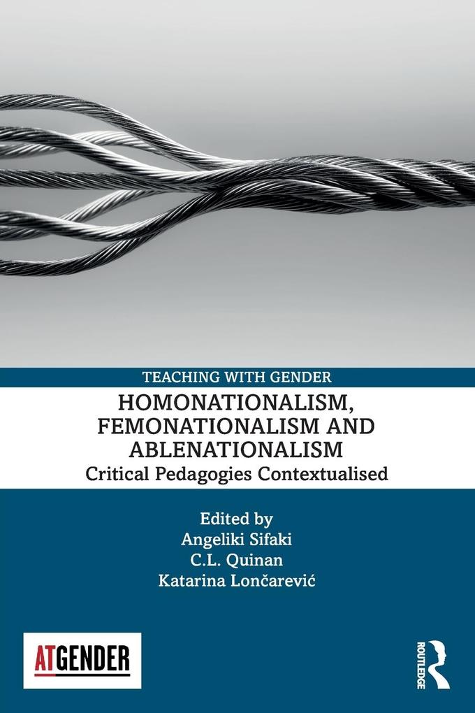 Homonationalism Femonationalism and Ablenationalism
