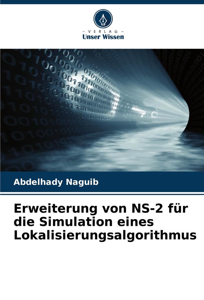 Erweiterung von NS-2 für die Simulation eines Lokalisierungsalgorithmus