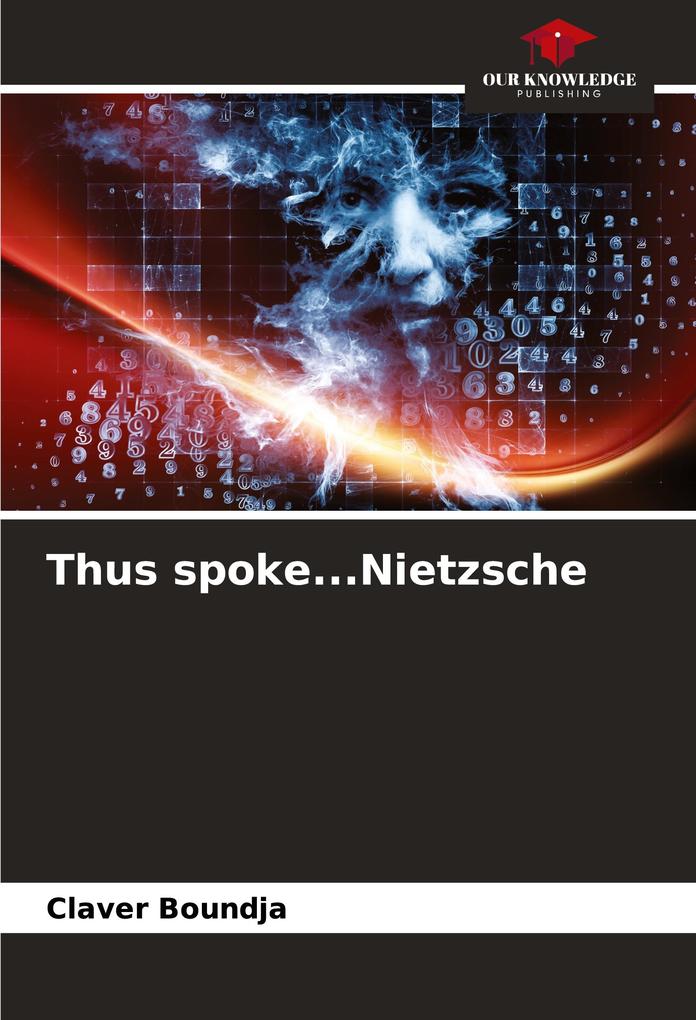 Thus spoke...Nietzsche