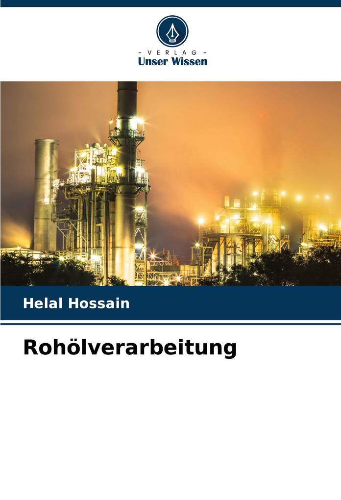 Rohölverarbeitung