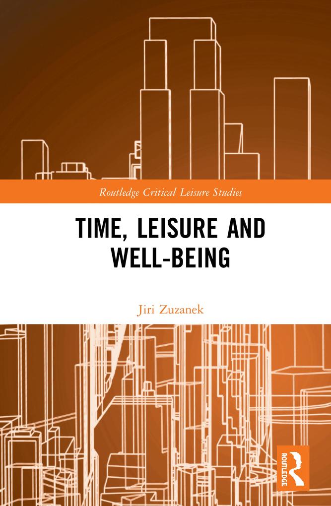 Time Leisure and Well-Being