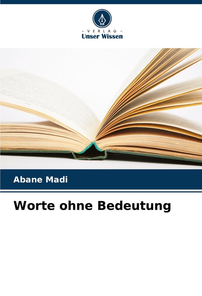 Worte ohne Bedeutung