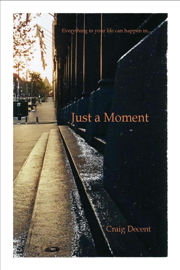 Just a Moment