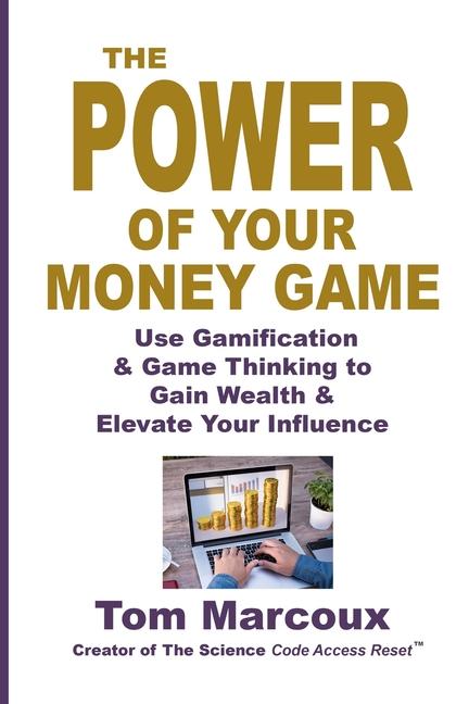 The Power of Your Money Game