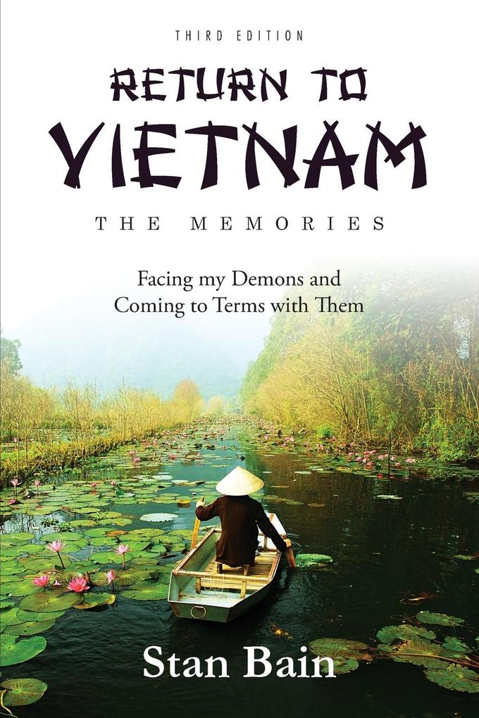 Return to Vietnam The Memories