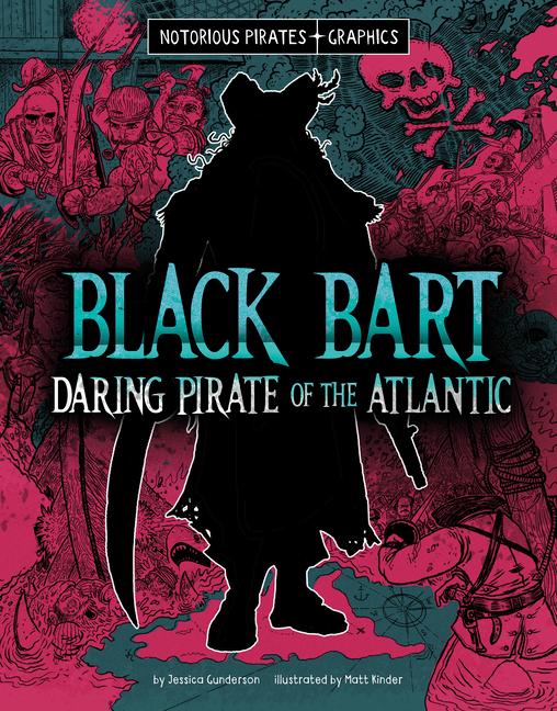 Black Bart Daring Pirate of the Atlantic
