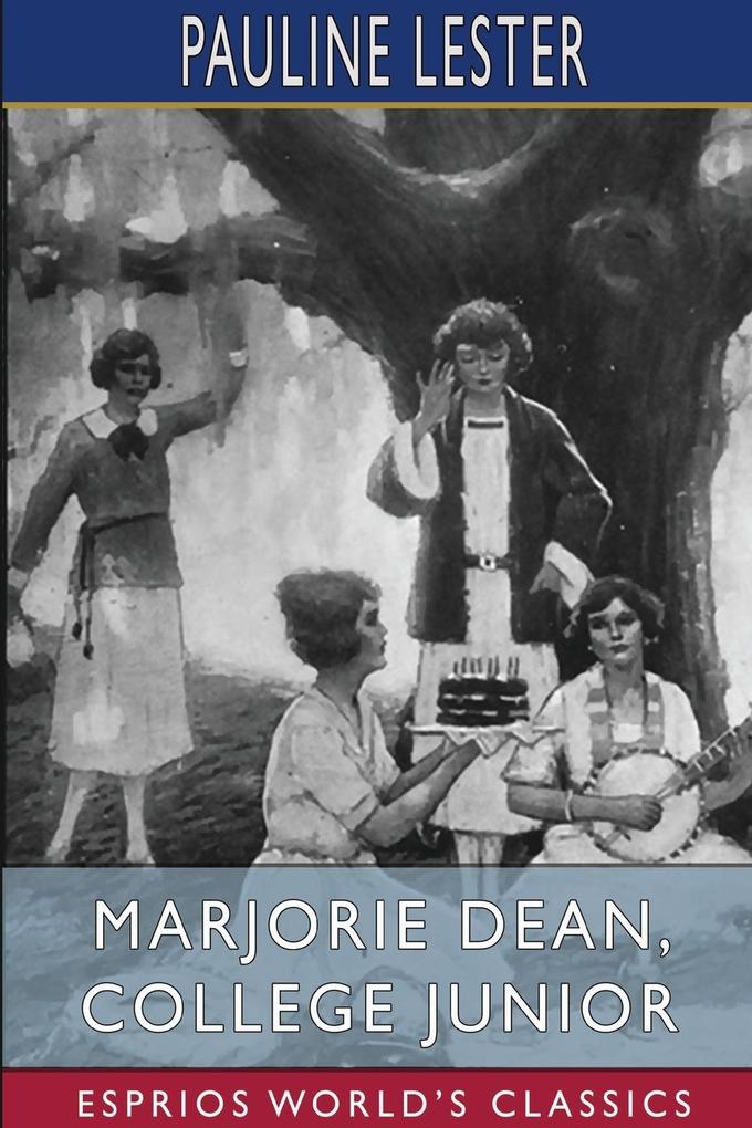 Marjorie Dean College Junior (Esprios Classics)