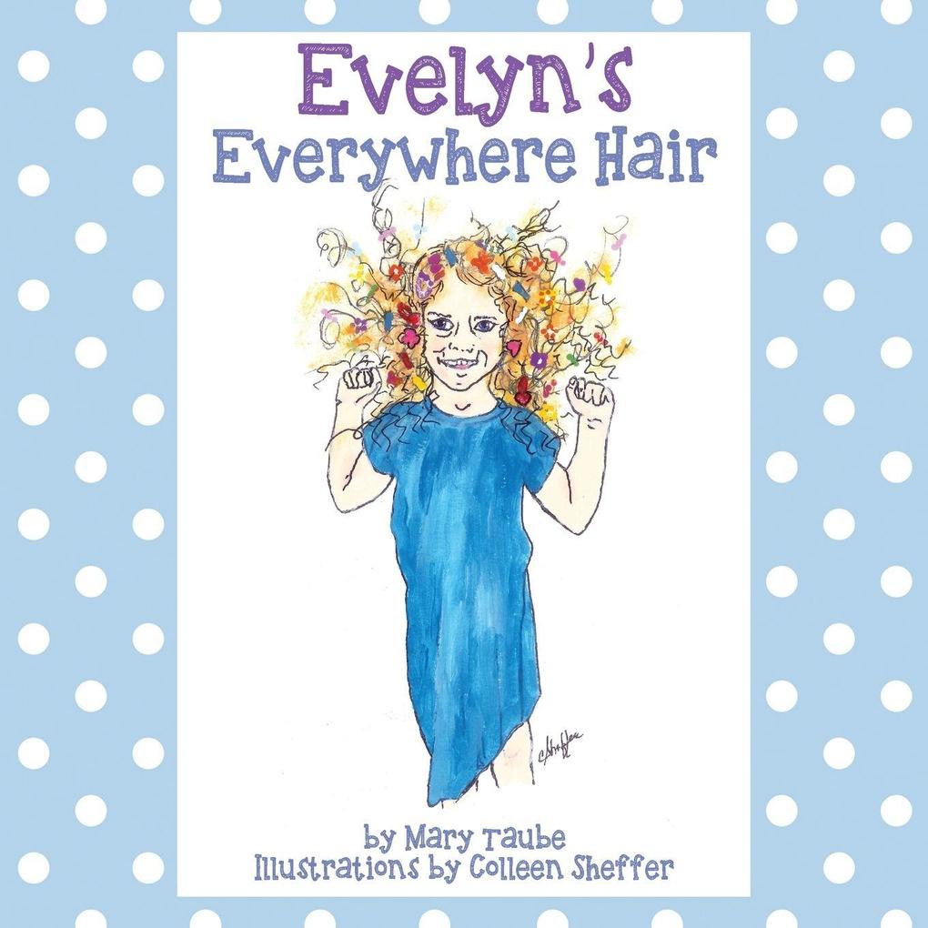 Evelyn's Everywhere Hair