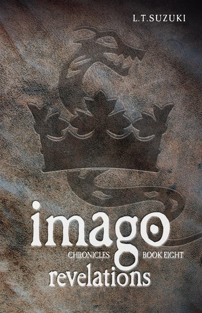 Imago Chronicles: Book Eight Revelations