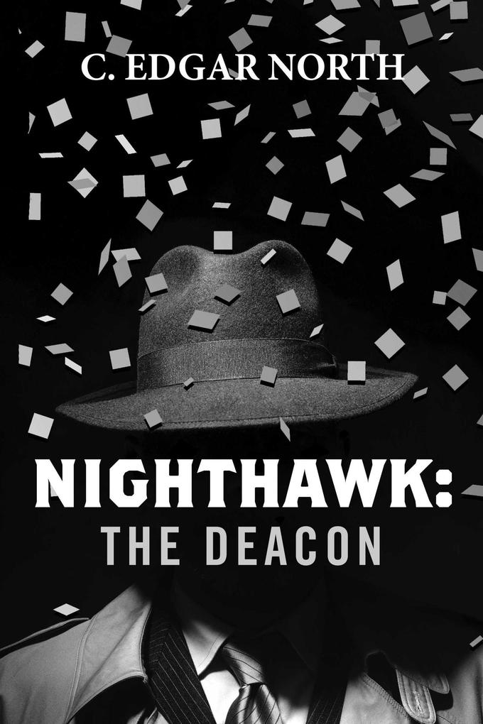 Nighthawk: The Deacon (Nighthawk Crossing Book 4)