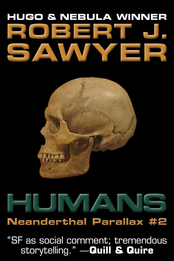 Humans (The Neanderthal Parallax #2)