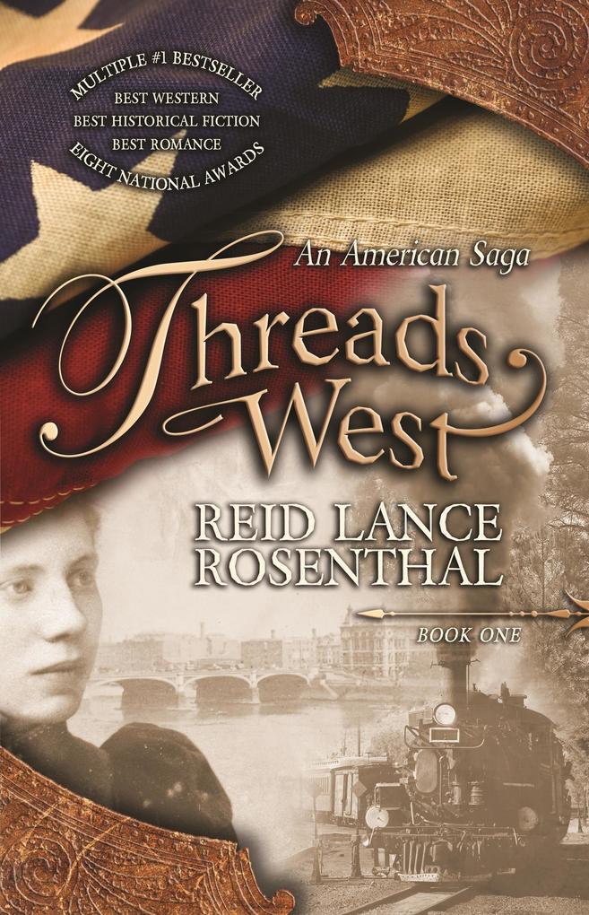 Threads West An American Saga