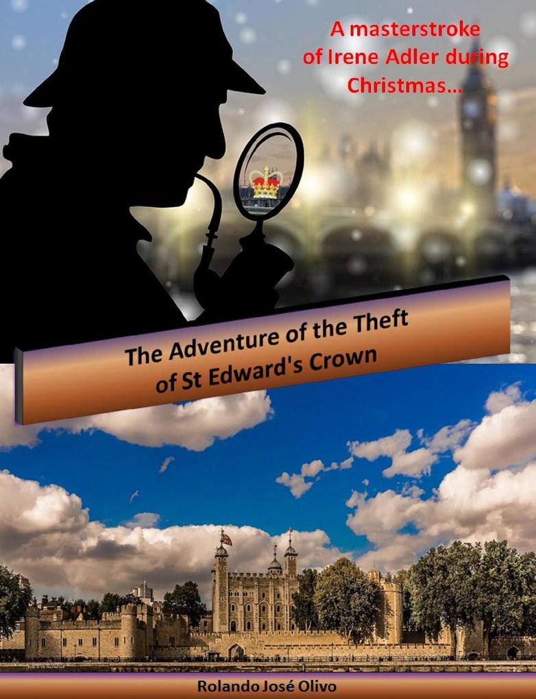 The Adventure of the Theft of St Edward‘s Crown