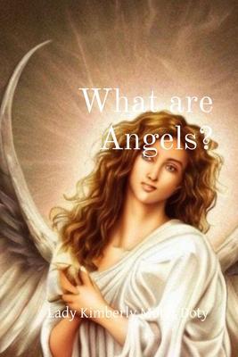 What are Angels?