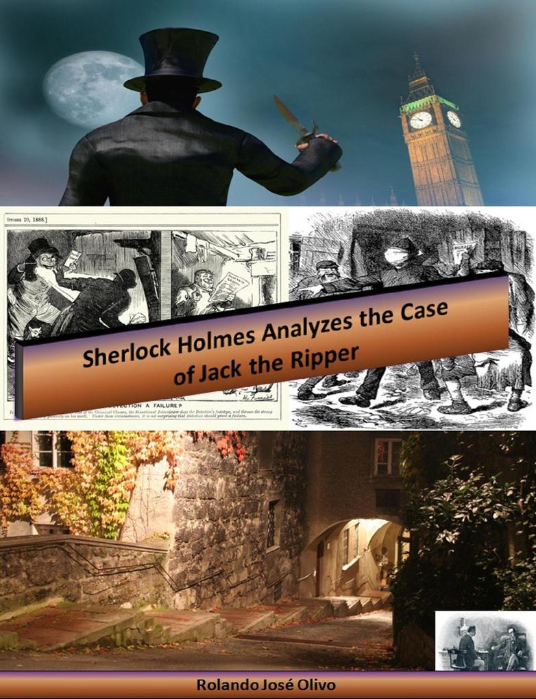 Sherlock Holmes Analyzes the Case of Jack the Ripper