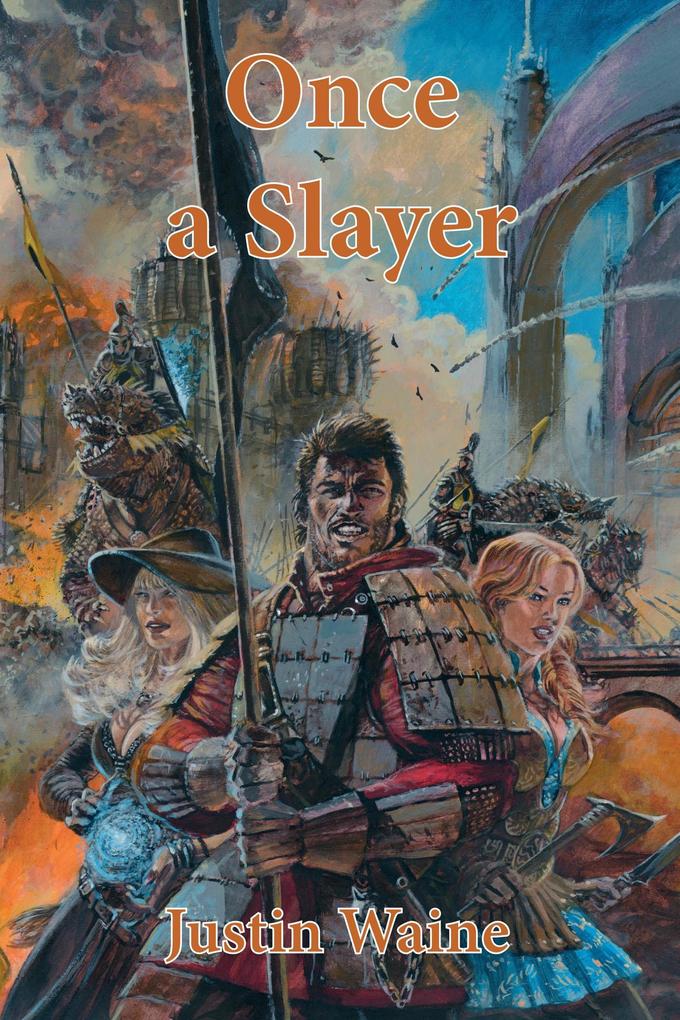 Once a Slayer (The Company of Slayers #2)
