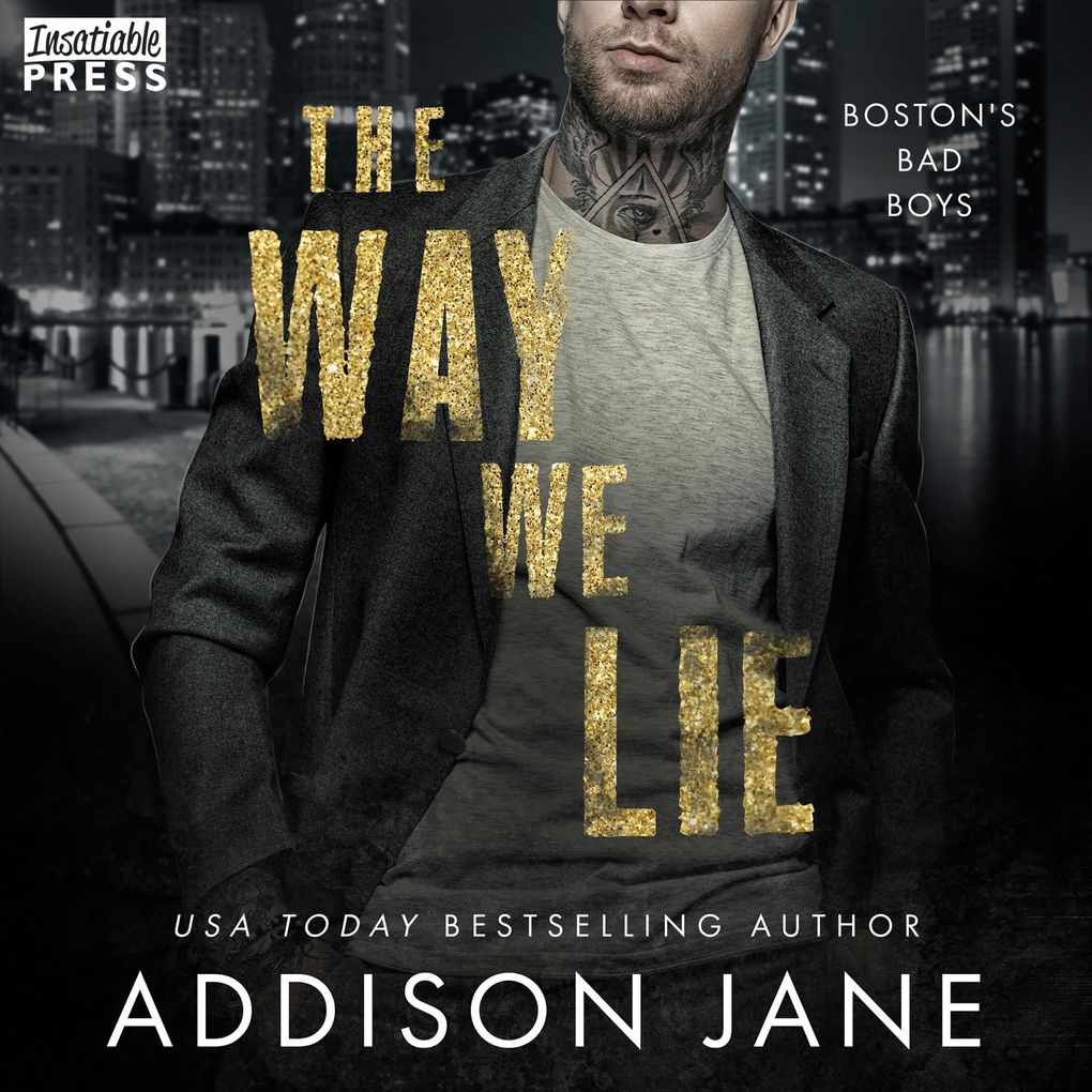 The Way We Lie - Boston Bad Boys