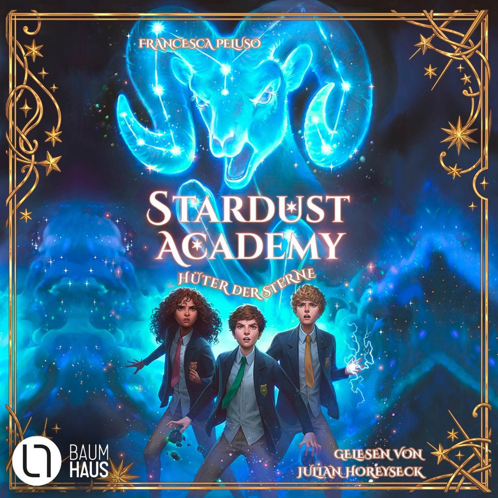 Hüter der Sterne - Stardust Academy Teil 1