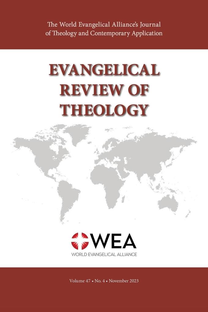 Evangelical Review of Theology Volume 47 Number 4