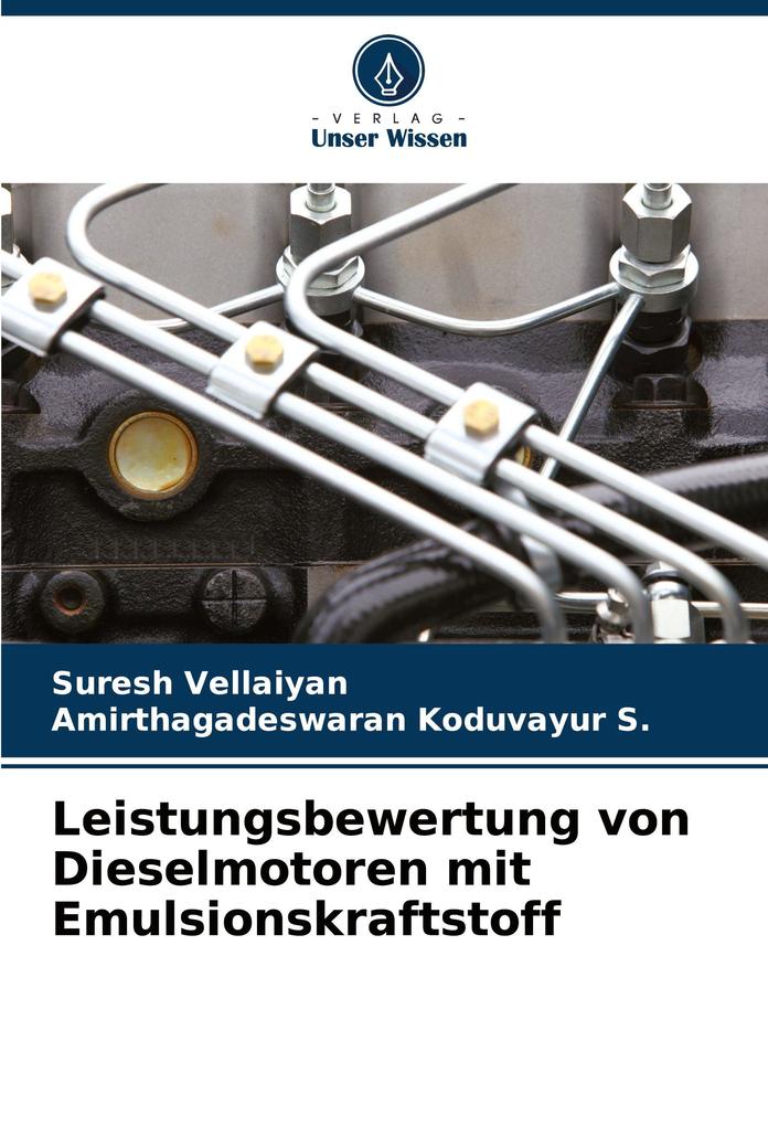 Leistungsbewertung von Dieselmotoren mit Emulsionskraftstoff