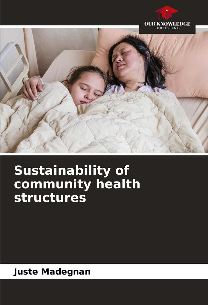 Sustainability of community health structures