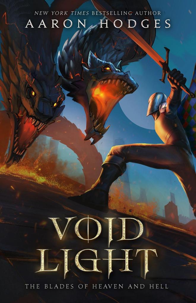 Voidlight (The Blades of Heaven and Hell #2)