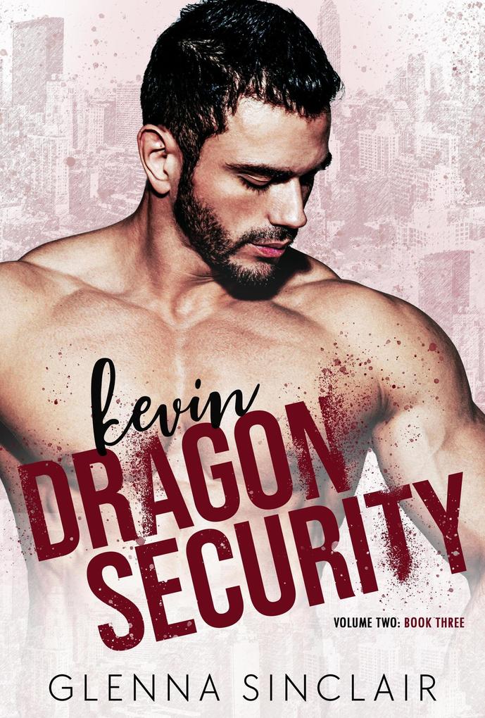 Kevin (Dragon Security Volume Two #3)