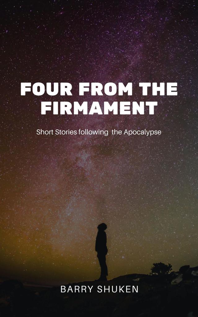 Four From The Firmament (Space Life Series #5)