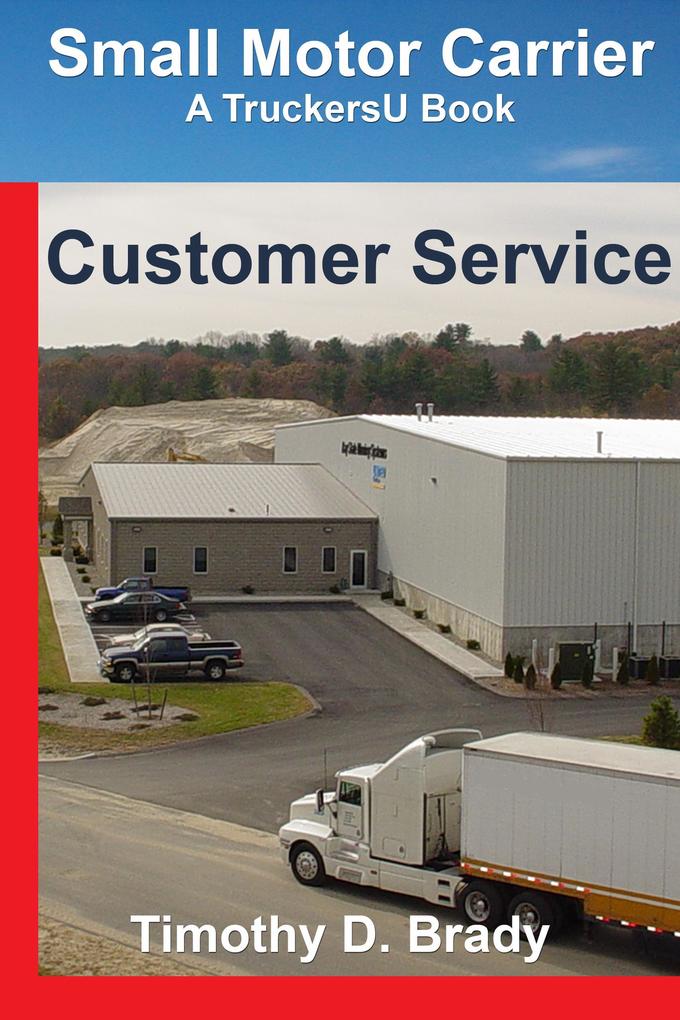 Small Motor Carriers - Customer Service
