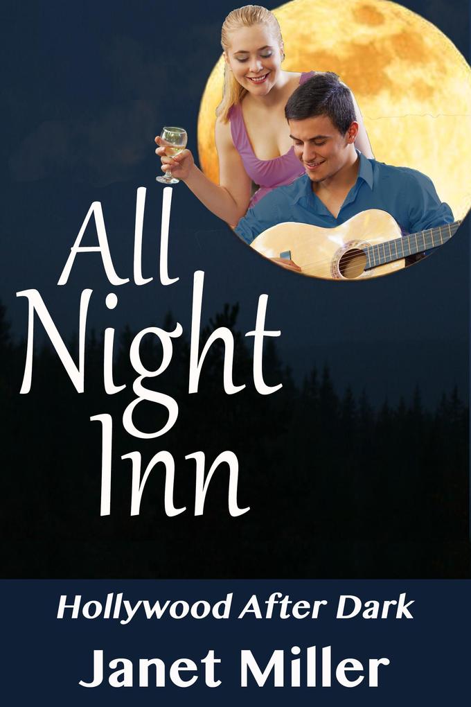 All Night Inn (Hollywood After Dark #1)