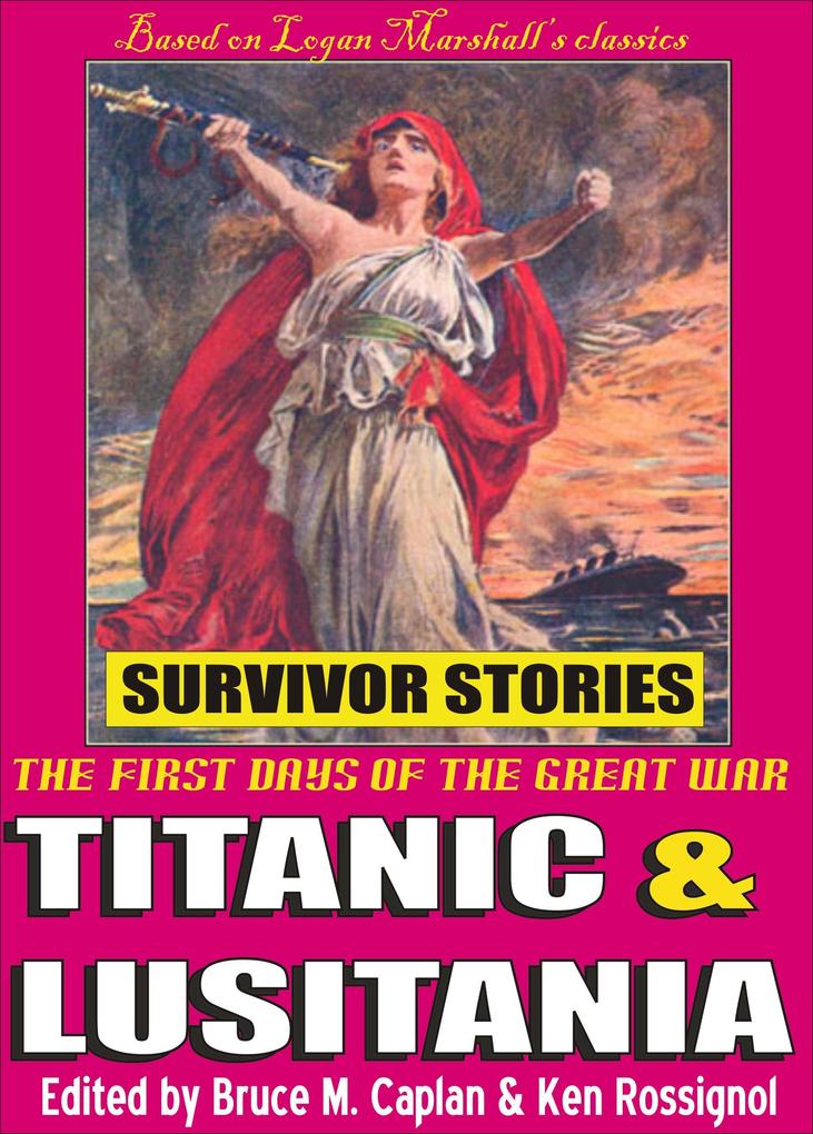 Titanic & Lusitania - Survivor Stories