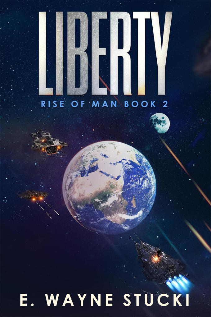 Liberty (Rise of Man #2)