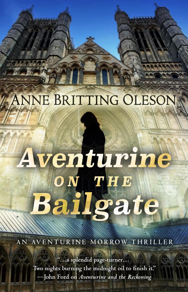 Aventurine on the Bailgate (An Aventurine Morrow Thriller #2)