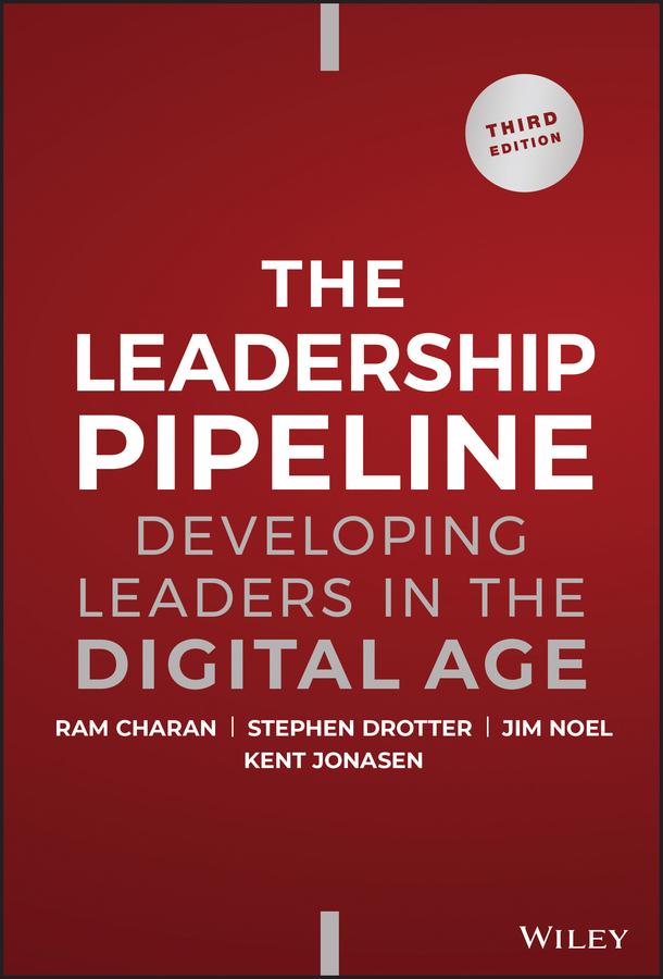 John Wiley & Sons The Leadership Pipeline
