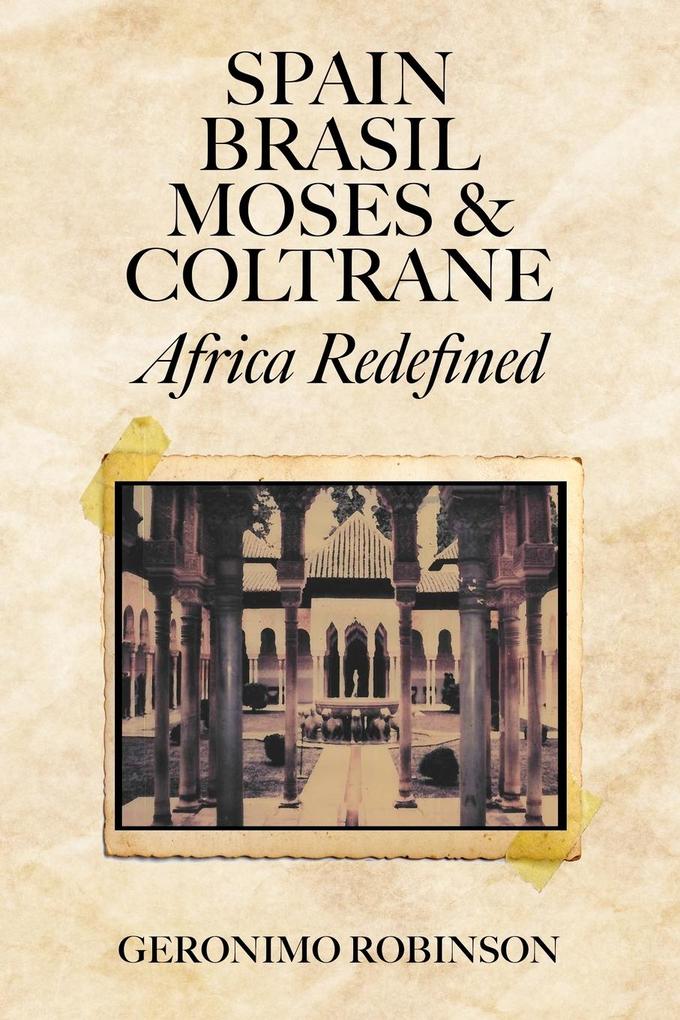 Spain Brasil Moses & Coltrane