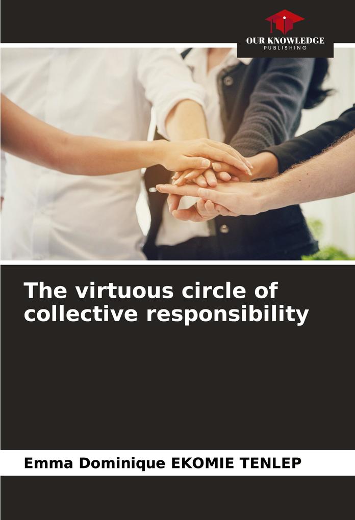 The virtuous circle of collective responsibility