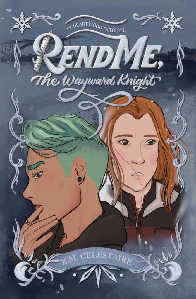Rend Me The Wayward Knight