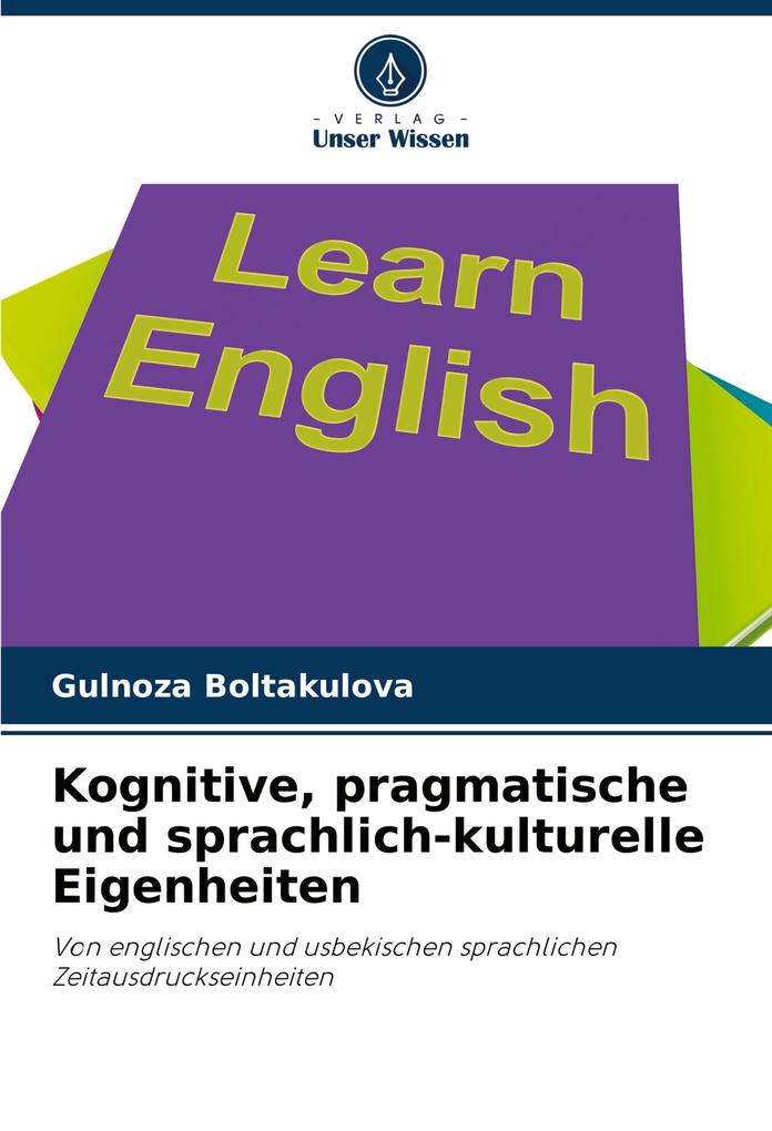 Kognitive pragmatische und sprachlich-kulturelle Eigenheiten