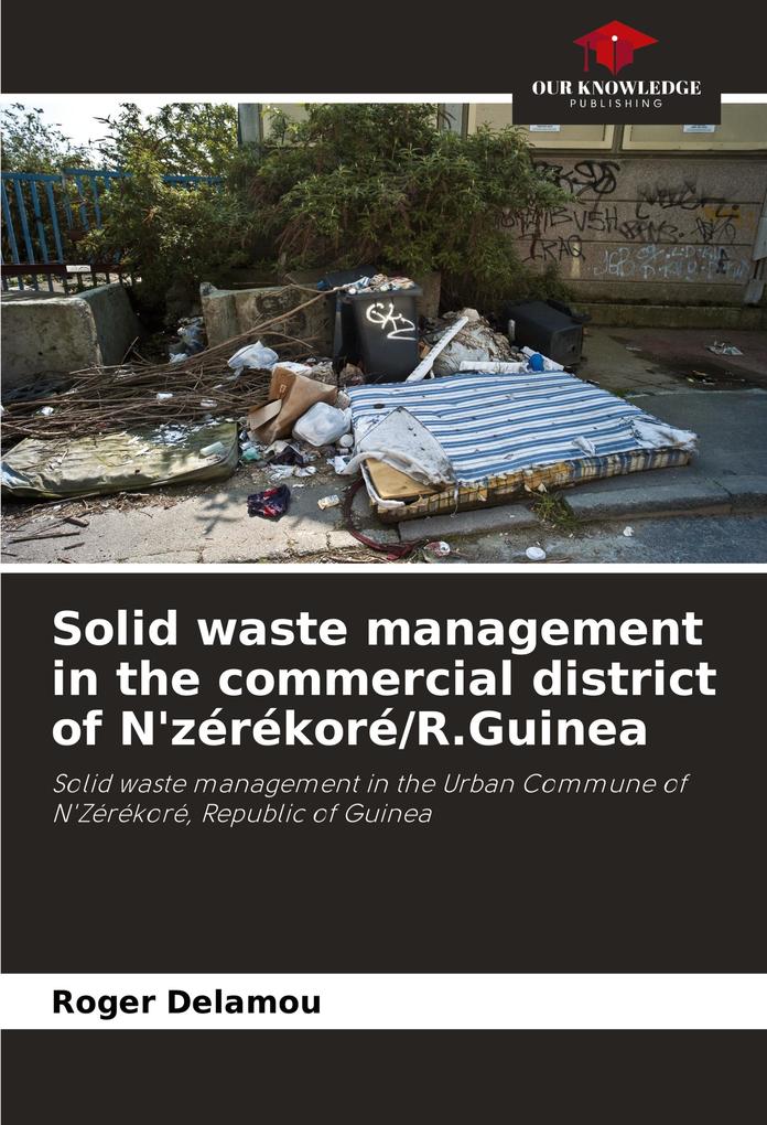 Solid waste management in the commercial district of N'zérékoré/R.Guinea