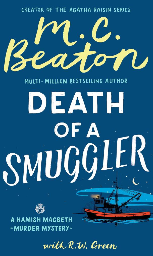 Little Brown Book Group Hamish Macbeth, Death Of A Smuggler
