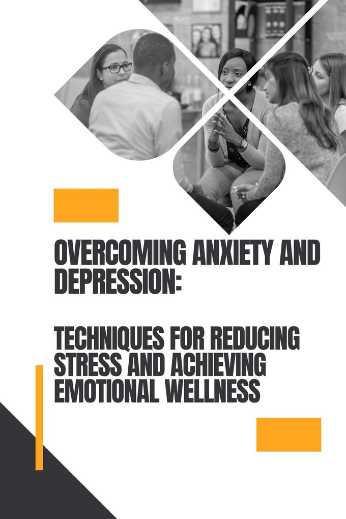 Overcoming Anxiety and Depression (Self help #11)