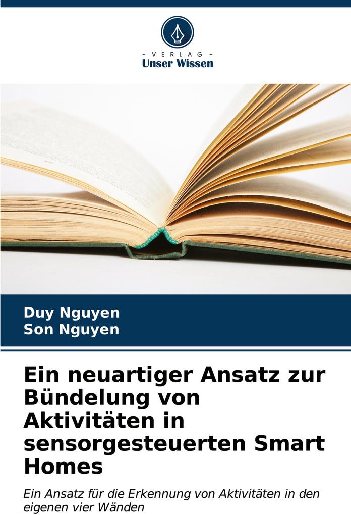 Ein neuartiger Ansatz zur Bündelung von Aktivitäten in sensorgesteuerten Smart Homes