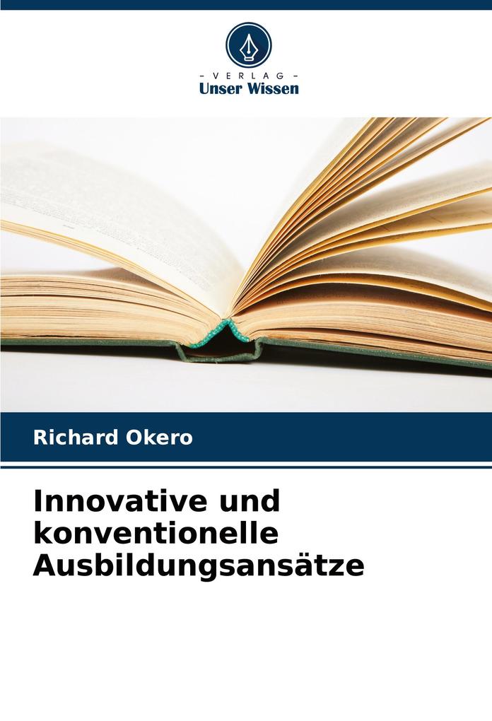 Innovative und konventionelle Ausbildungsansätze