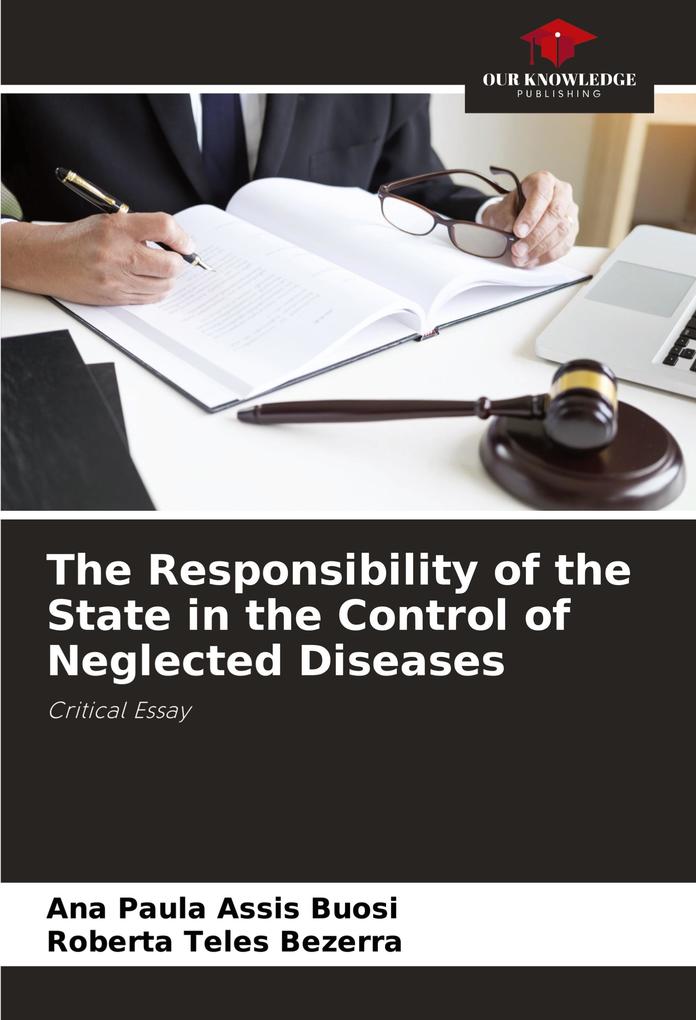 The Responsibility of the State in the Control of Neglected Diseases