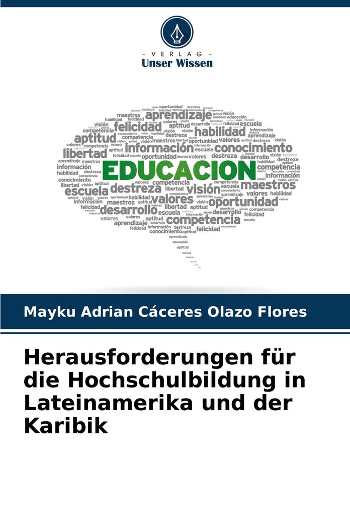 Herausforderungen für die Hochschulbildung in Lateinamerika und der Karibik