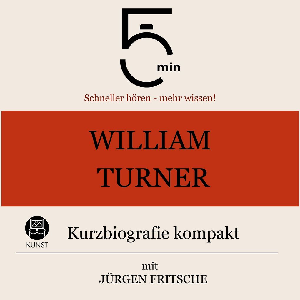 William Turner: Kurzbiografie kompakt