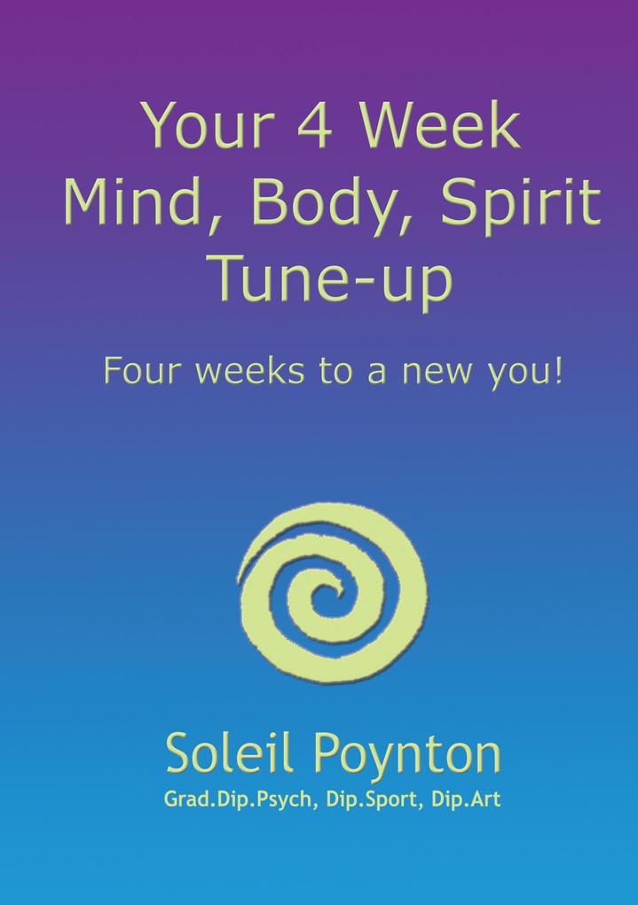 Your 4 Week Mind Body Spirit Tune-up