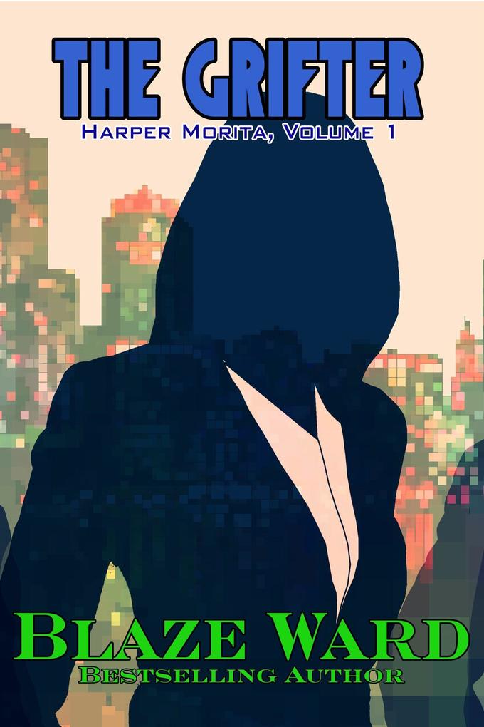 The Grifter (Harper Morita #1)