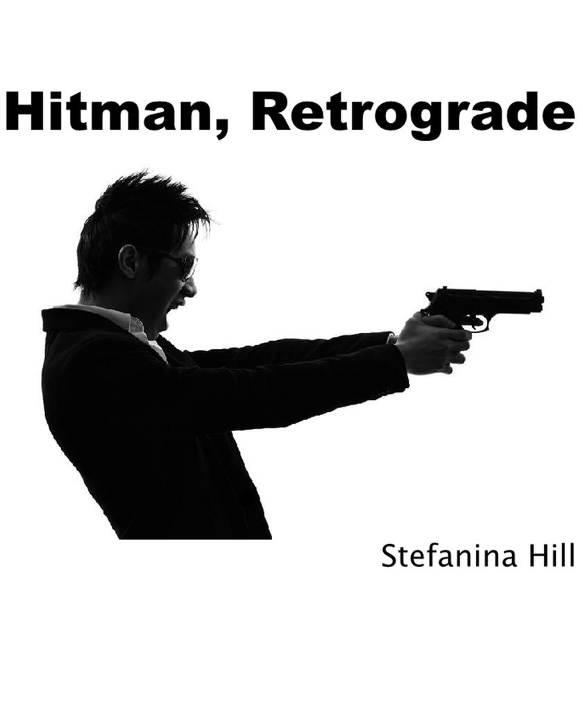 Hitman Retrograde.